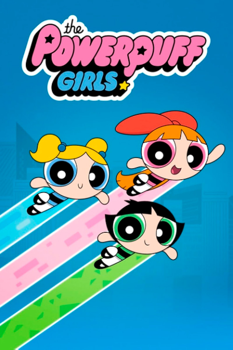 The Powerpuff Girls